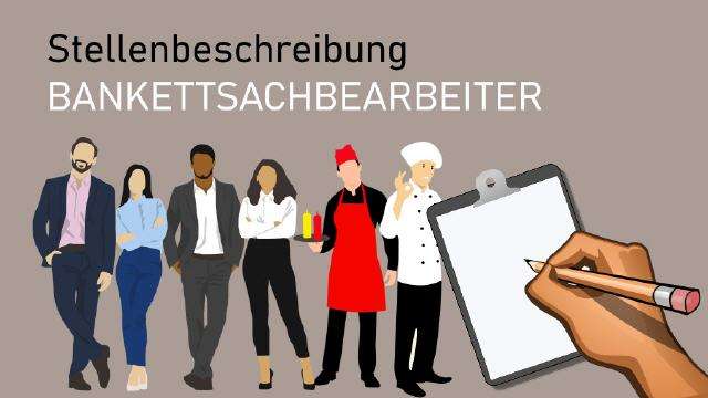 Stellenbeschreibung Bankettsachbearbeiter