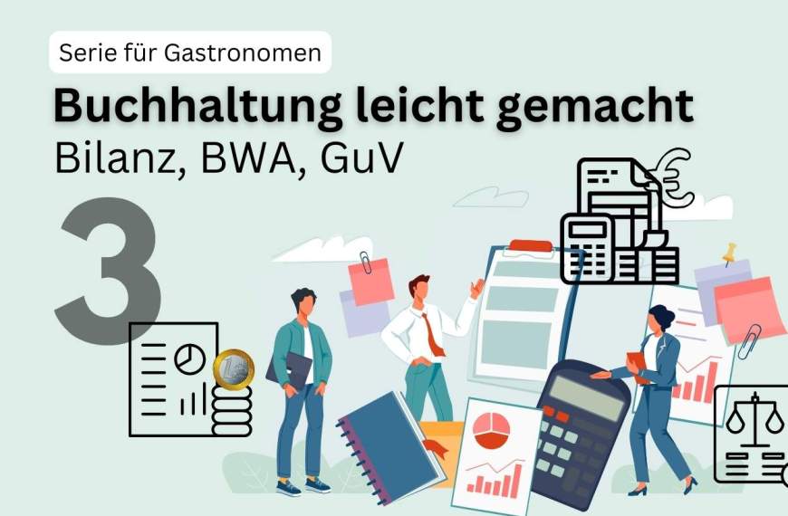 Bilanz, GuV und BWA: Alles, was Sie dazu wissen sollten