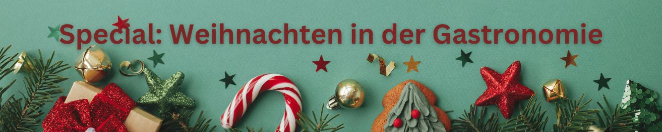 Special zu Weihnachten und Silvester Events und Aktionen in der Gastronomie